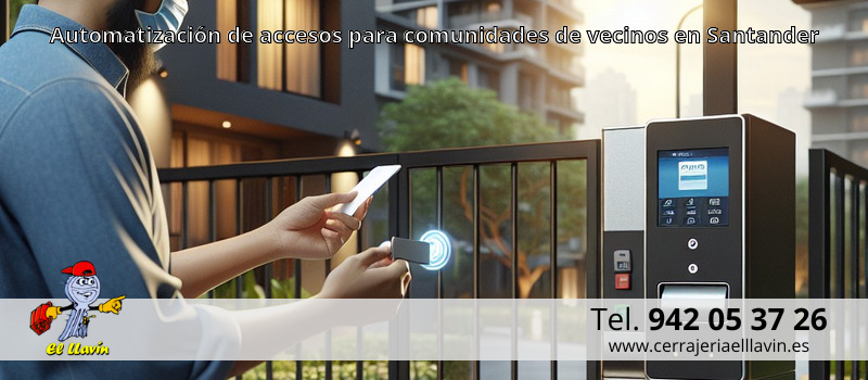Automatización de accesos para comunidades de vecinos en Santander