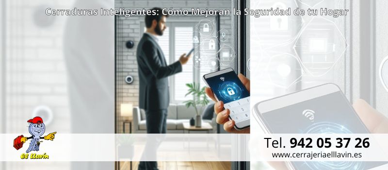 Seguridad en el Hogar: Los Beneficios de un Sistema de Cerraduras Inteligentes en Santander