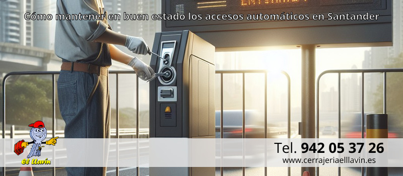 Cómo mantener en buen estado los accesos automáticos en Santander Cómo mantener en buen estado los accesos automáticos en Santander