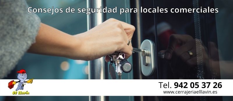 consejos de El Llavin evitar robos en locales comerciales de Santander