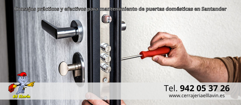 Consejos prácticos y efectivos para mantenimiento de puertas domésticas en Santander