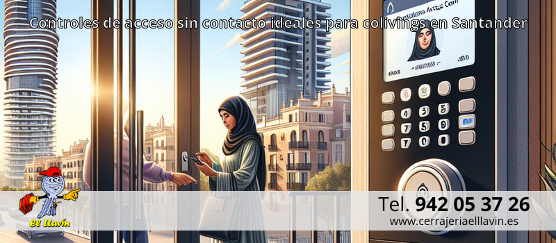 Controles de acceso sin contacto ideales para colivings en Santander
