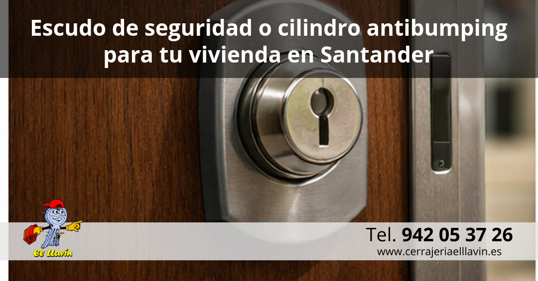 Escudo de seguridad o cilindro antibumping para tu vivienda en Santander Escudo de seguridad o cilindro antibumping para tu vivienda en Santander