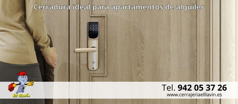 La mejor cerradura para apartamentos de alquiler en Santander desde El Llavín