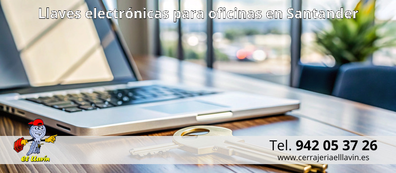 Llaves electrónicas para oficinas en Santander