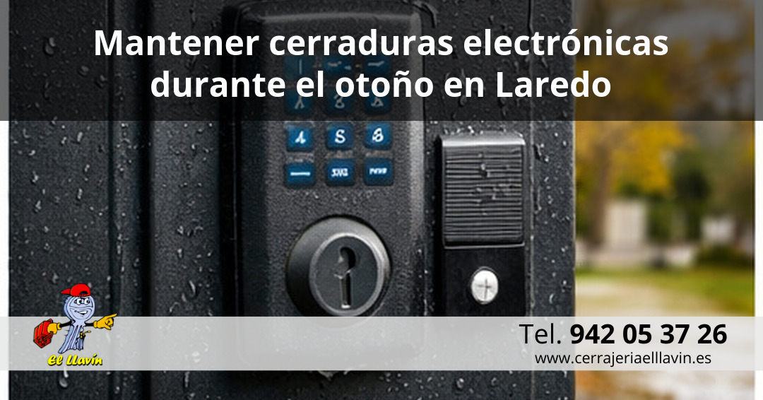 Mantener cerraduras electrónicas durante el otoño en Laredo Mantener cerraduras electrónicas durante el otoño en Laredo