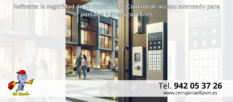 Protege tu comunidad a las puertas de octubre: Control de acceso para mayor seguridad en edificios de Santander con El Llavín Protege tu comunidad a las puertas de octubre: Control de acceso para mayor seguridad en edificios de Santander con El Llavín