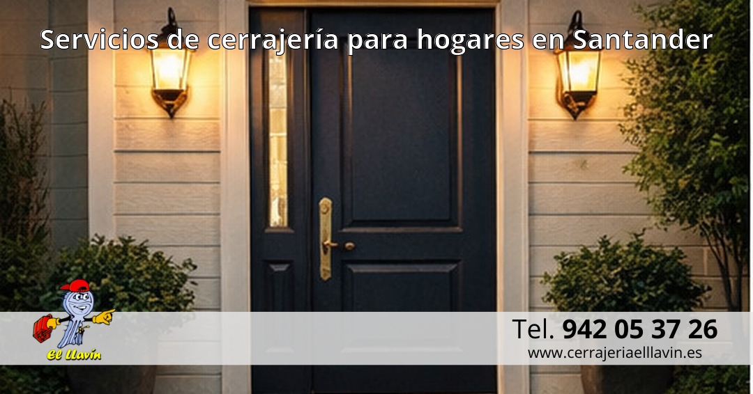Servicios de cerrajería para hogares en Santander Servicios de cerrajería para hogares en Santander