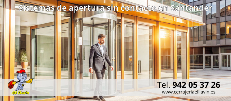 Sistemas de apertura sin contacto en Santander