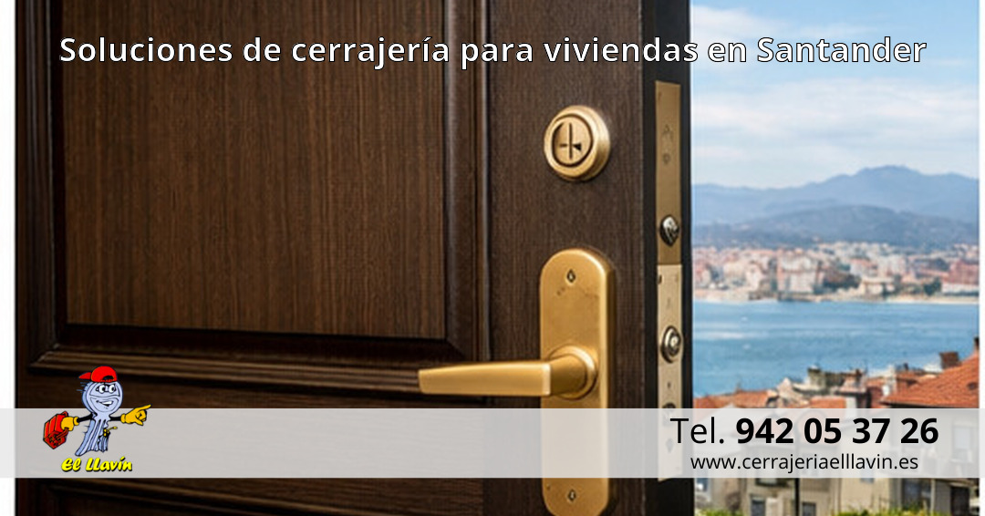 Soluciones de cerrajería para viviendas en Santander