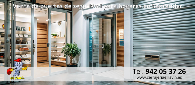Venta de puertas de seguridad para hogares en Santander